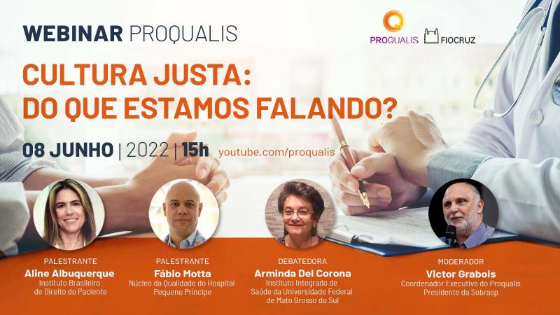 Webinar Proqualis Junho 2022 Cultura Justa Do Que Estamos Falando